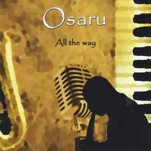 Osaru - All the Way  CD